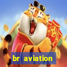 br aviation trabalhe conosco