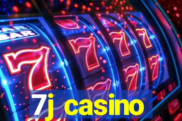 7j casino