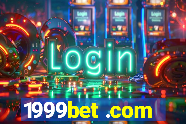 1999bet .com