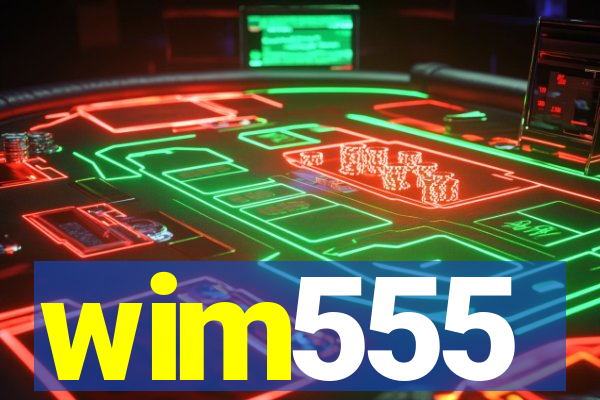 wim555