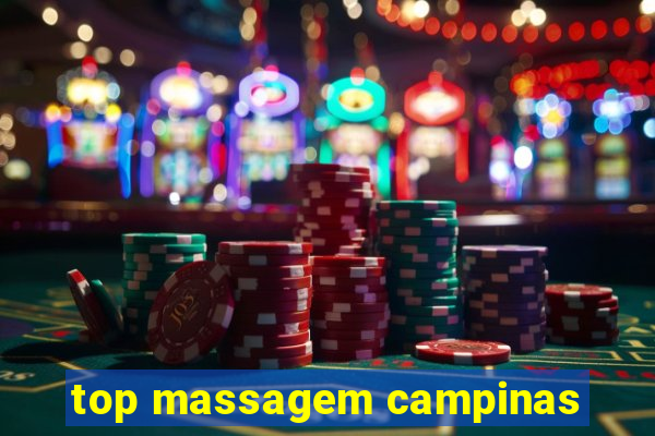 top massagem campinas