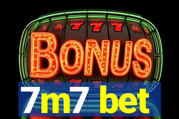 7m7 bet