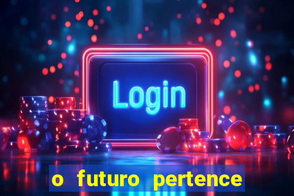 o futuro pertence a deus eclesiastes