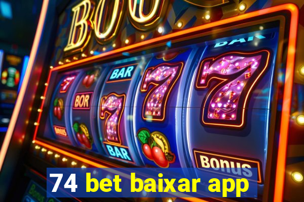 74 bet baixar app