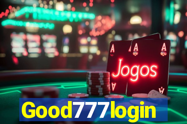 Good777login