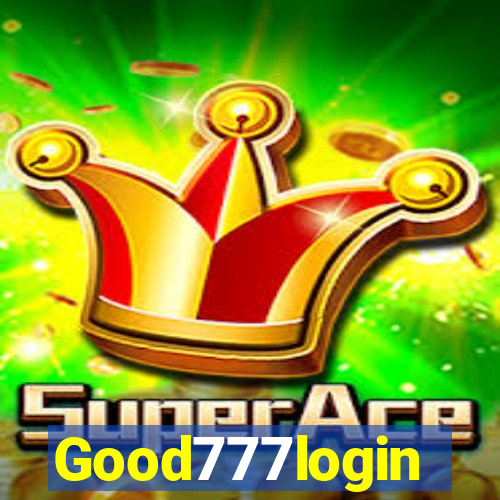 Good777login