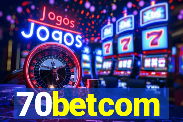 70betcom