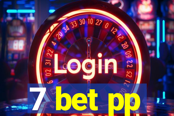 7 bet pp