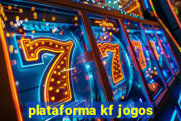 plataforma kf jogos