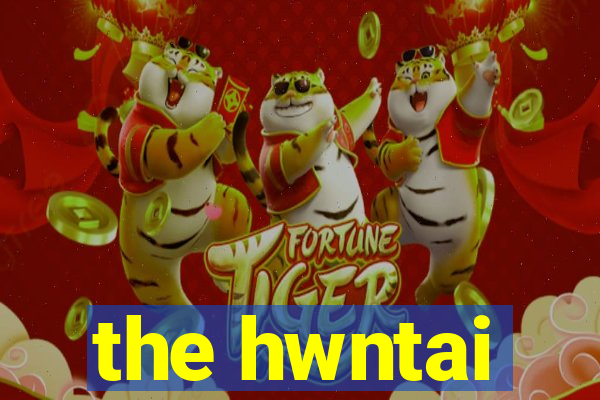 the hwntai