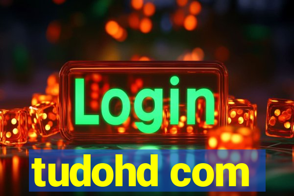 tudohd com