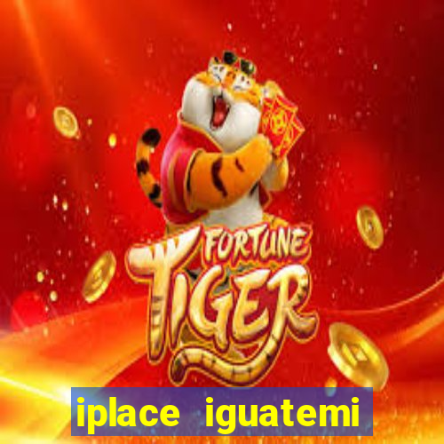iplace iguatemi porto alegre