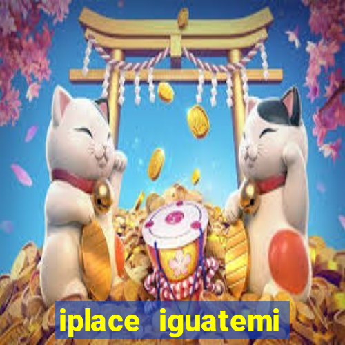 iplace iguatemi porto alegre