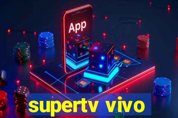 supertv vivo