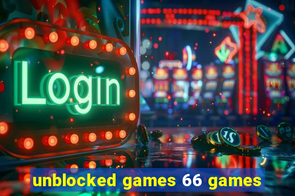 unblocked games 66 games