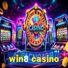 win8 casino