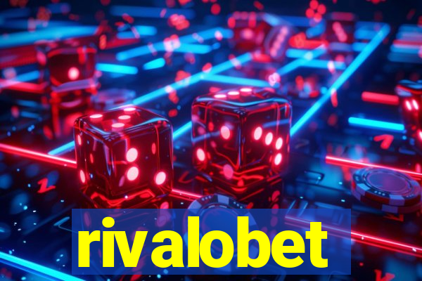 rivalobet