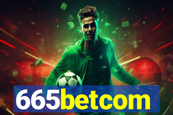 665betcom