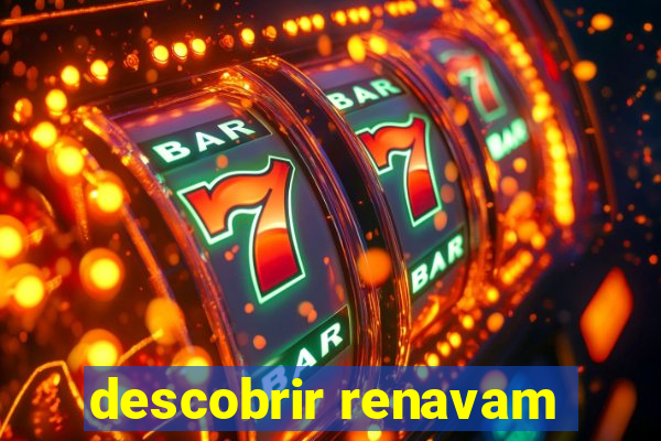 descobrir renavam