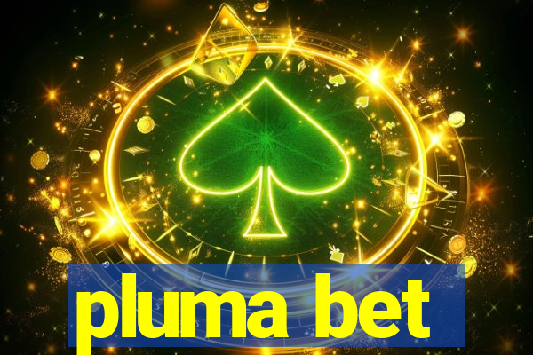 pluma bet