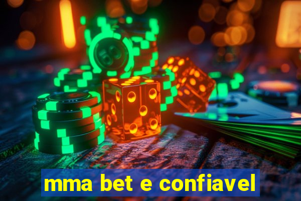 mma bet e confiavel