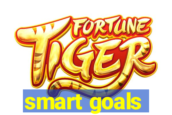 smart goals