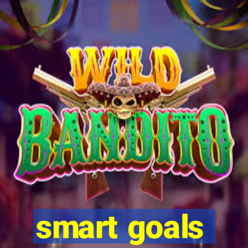 smart goals