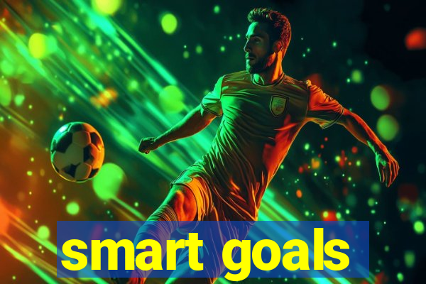 smart goals