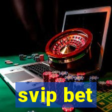 svip bet