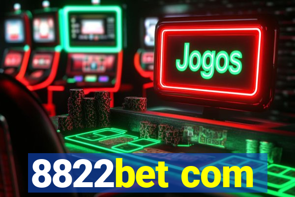 8822bet com