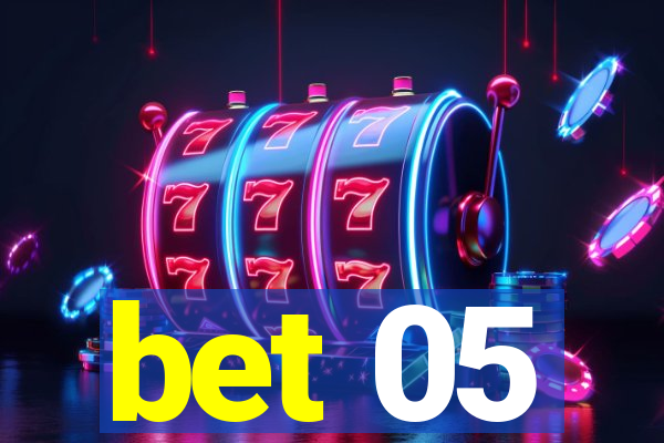 bet 05