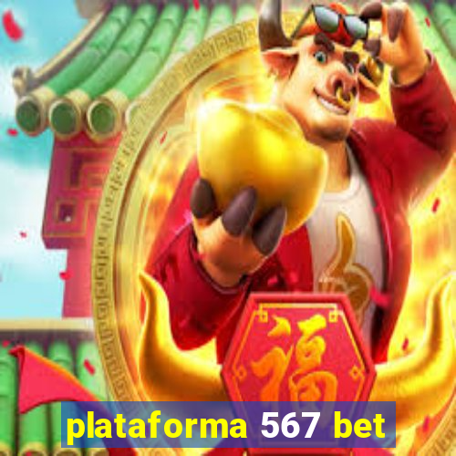 plataforma 567 bet