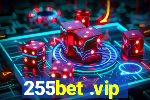 255bet .vip