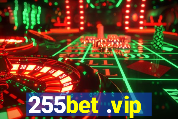 255bet .vip