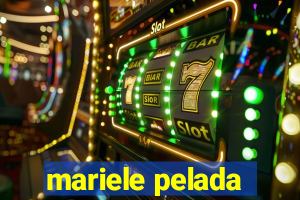 mariele pelada