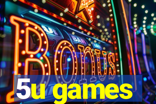 5u games