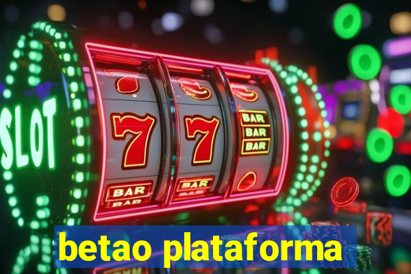 betao plataforma