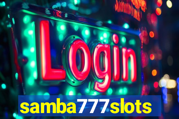 samba777slots