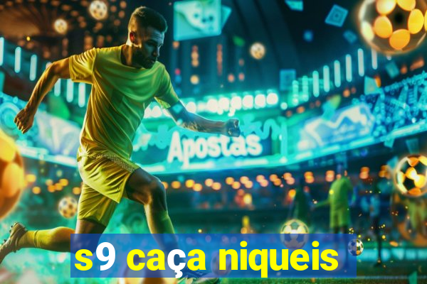 s9 caça niqueis