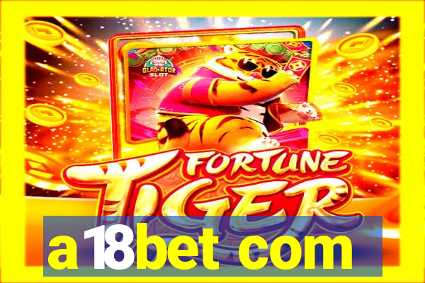 a18bet com