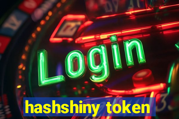 hashshiny token