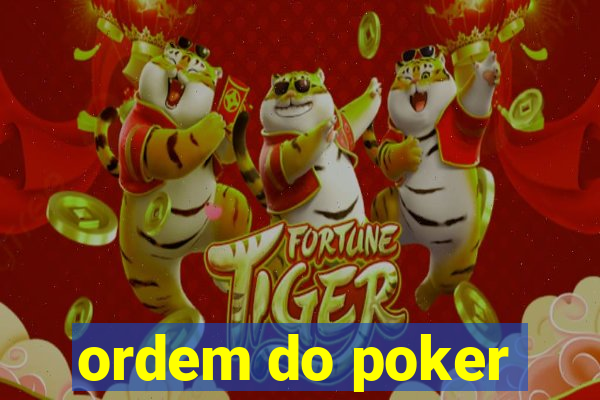 ordem do poker