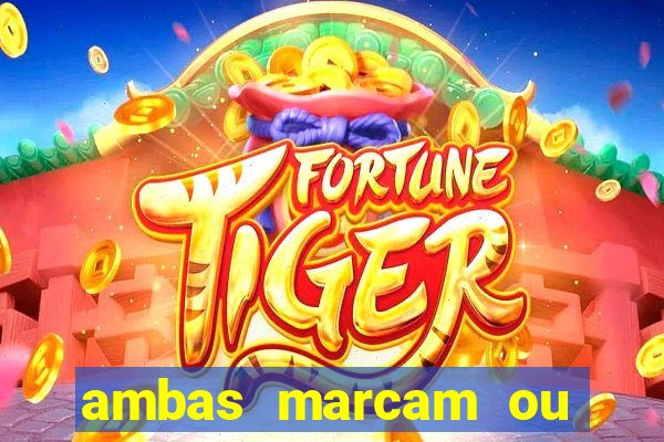 ambas marcam ou mais de 2.5