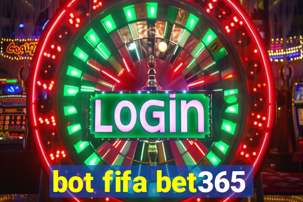 bot fifa bet365