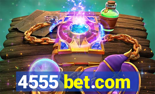 4555 bet.com