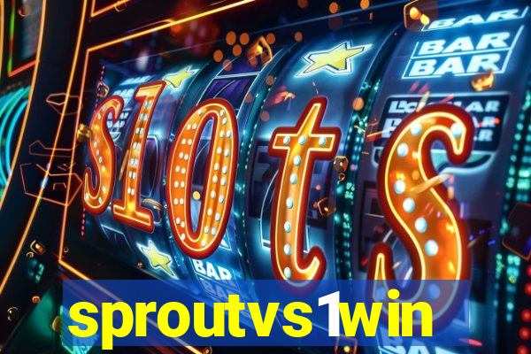 sproutvs1win