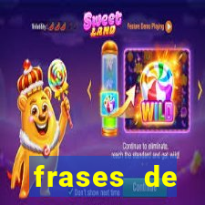 frases de positividade curtas