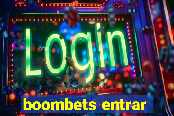 boombets entrar
