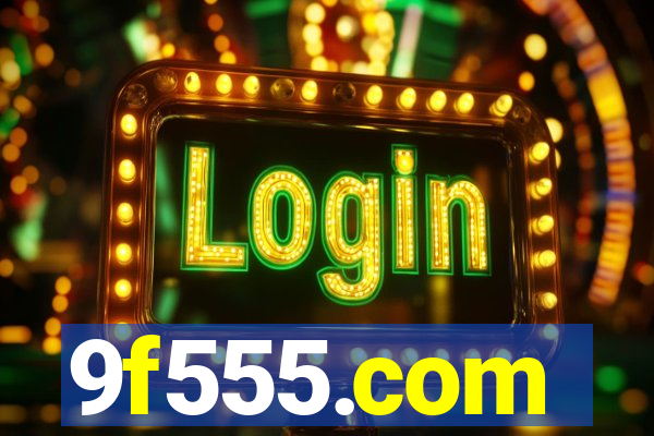 9f555.com