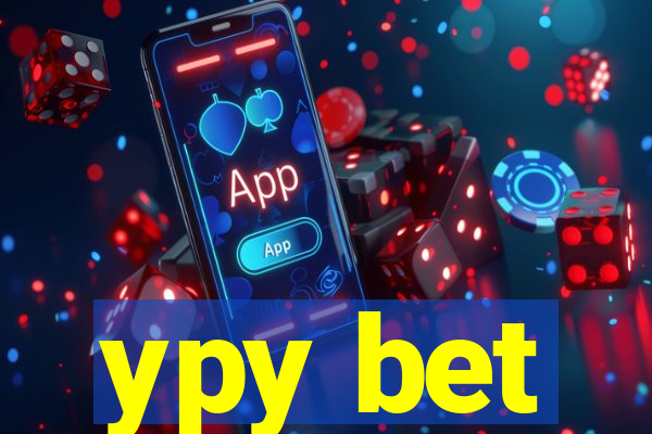 ypy bet